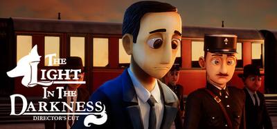 The Light in the Darkness: Director's Cut